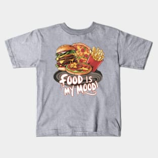 Food is My Mood Kids T-Shirt